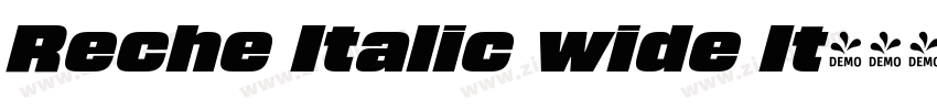 Reche Italic wide It字体转换